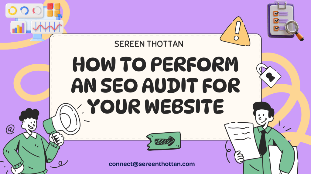 How To Perform An SEO Audit For Your Website in&nbsp;2025